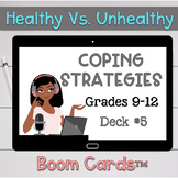 Healthy Vs. Unhealthy Coping Skills Digital Resource #5