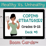 Healthy Vs. Unhealthy Coping Skills Digital Resource #6 