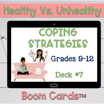 Preview of Healthy Vs. Unhealthy Coping Skills and Strategies  #7 Boom Cards