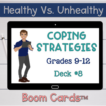 Preview of Healthy Vs. Unhealthy Coping Skills and Strategies #8 Boom Cards