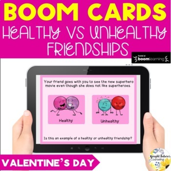 Preview of Valentine's Day Counseling Activity - Healthy Vs Unhealthy Friendship BOOM Cards