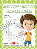 Healthy Ways to Manage Anger - No Prep Lesson Plan