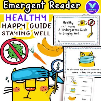 Preview of Healthy and Happy A Kindergarten Guide to Staying Well Emergent Reader ELA