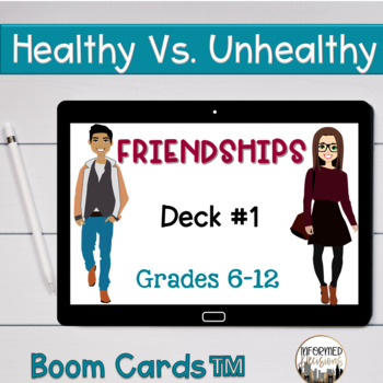 Preview of Healthy Vs. Unhealthy Friendships Deck #1 Boom Cards For High and Middle School