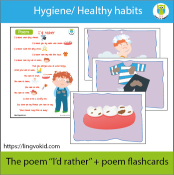 Preview of Healthy habits/Hygiene/The poem ''I'd rather''