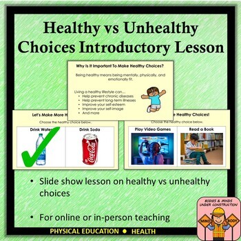 Preview of Healthy vs Unhealthy Choices Introductory Lesson - Slide Show (K-5)