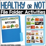 Healthy or Unhealthy File Folder Activities