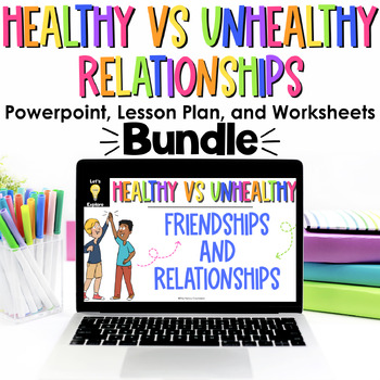 Preview of Healthy vs Unhealthy Friendships Relational Aggression Powerpoint Lesson