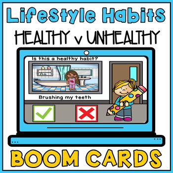 Preview of Healthy vs Unhealthy Habits Boom Cards - Good and Bad Lifestyle Choices