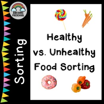 Preview of Healthy vs. Unhealthy food sorting activity