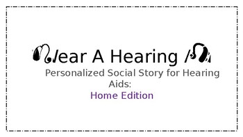 Preview of Hearing Aid Social Story: Self-Advocacy Booklet for Home