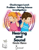 Hearing and Sound: Problem Solving Science Investigations