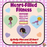 Heart-Filled Fitness- Activity Plan and 28 Heart Shaped Ex