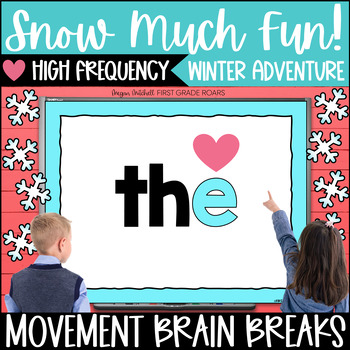 Preview of Heart High Frequency Words Decoding Fluency Snow Winter Adventure Movement Break