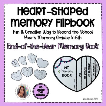 Preview of Heart-Shaped End-of-the-Year Memory Flipbook  Grade K-5th