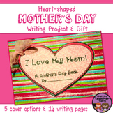 Heart-Shaped Mother's Day Writing Project and Gift