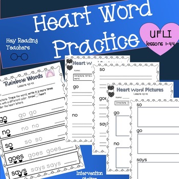 Preview of Heart Word Practice Low Prep Use with UFLI lessons 1-44 SIGHT WORD WORKSHEETS