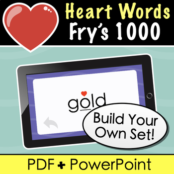 Preview of Heart Words | Fry’s 1000 Sight Words | Build Your Own Digital and Printable Set