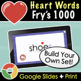 Heart Words | Fry’s 1000 Sight Words | Build Your Own Goog