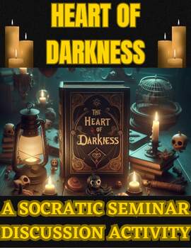 Preview of Heart of Darkness: A Socratic Seminar Discussion Activity