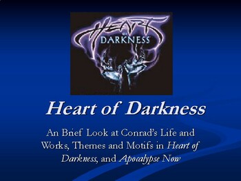 Preview of Heart of Darkness / Apocalypse Now  Introduction / Comparison