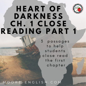 Preview of Heart of Darkness Ch. 1 Close Reading PART 1 (3 passages / Google Ready) 
