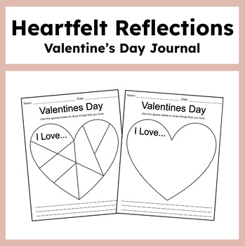 Preview of Heartfelt Reflections: Valentine's Day Journal for Students