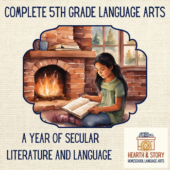 Preview of Hearth & Story Complete Fifth Grade Homeschool Language Arts