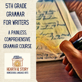 Preview of Hearth & Story Fifth Grade Grammar for Writers