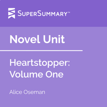 Heartstopper: Volume One Novel Unit by SuperSummary