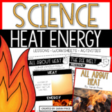 Heat Energy Experiments, Activities & Interactive Notebook
