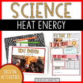 Heat Energy Experiments, Digital Activities - 2nd Grade Science