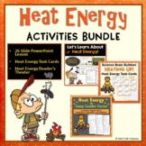 Heat Energy Lesson Bundle PowerPoint Lesson, Task Cards, a