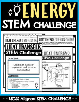 Preview of Heat Energy Transfer STEM Challenge **NGSS aligned STEM activity**