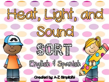 Preview of UPDATED Heat, Light, and Sound Energy SORT! English & Spanish