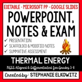 Thermal Energy and Heat PowerPoint, Notes & Exam - Google Slides