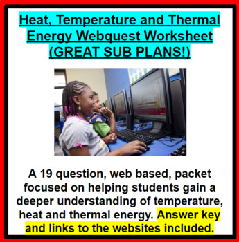 Preview of Heat, Temperature and Thermal Energy Web quest (MS-PS3) (GREAT SUB PLANS!)