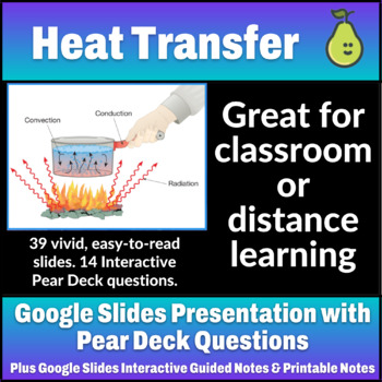 Preview of Heat Transfer Google Slides with Pear Deck and Guided Notes