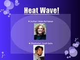 Heat Wave! A Tall Tale!