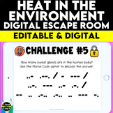 Heat in the Environment Digital Escape Room Grade 7 Scienc