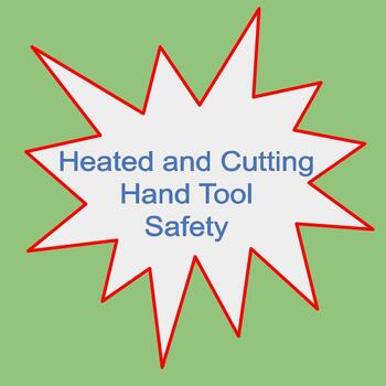 Preview of Heated and Cutting Hand Tool Safety Resources