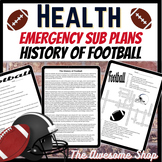 Heath and PE Emergency Sub Plans The History of Football F
