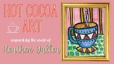 Heather Galler inspired Hot Cocoa art!
