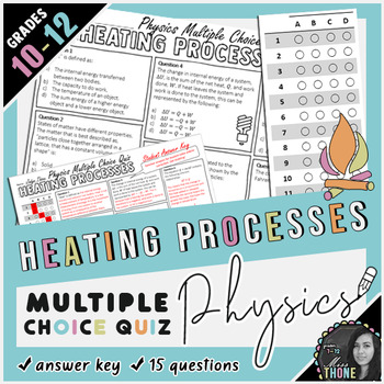 Preview of Heating Processes - Physics Multiple Choice Quiz