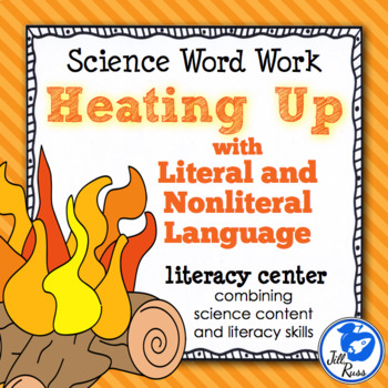 Preview of Heating Up Literal & Nonliteral Language: Combining Science & Literacy Big Kids