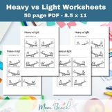 Heavy VS Light Measurement Worksheets - 50 Page PDF - Kind