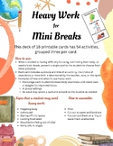 Heavy Work: Mini Breaks - 54 Activities on cards in sets of three