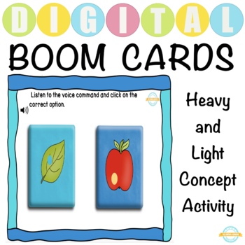 Heavy and Light Concept Activity - Boom Cards™ by The Cardinal Academy