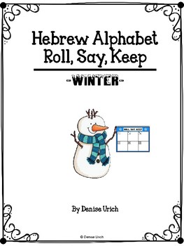 Preview of Aleph Bet/ Aleph Beis Hebrew "Roll, Say, Keep"  (Winter version 1)