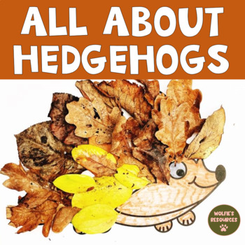 Hedgehogs Activities And Power Point by Wolfie's Resources | TpT